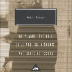 Plague The Fall Exile And The Kingdom And Selected Essays