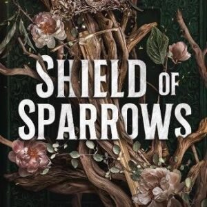 Shield Of Sparrows
