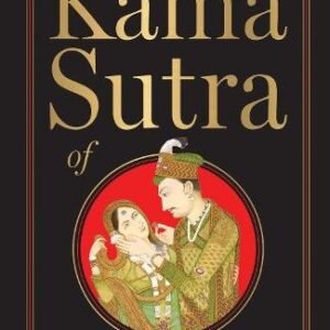 The Kama Sutra Of Vatsyayana