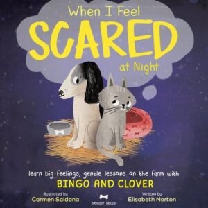 When I Feel Scared At Night