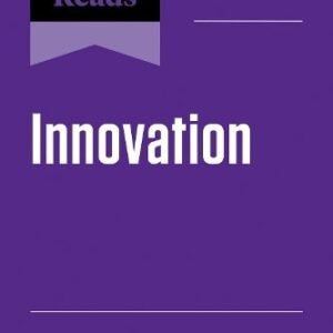 Hbrs 10 Must Reads On Innovation