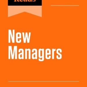 Hbrs 10 Must Reads On New Managers