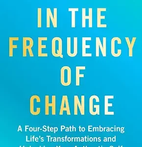 Sit In The Frequency Of Change