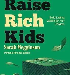 How To Raise Rich Kids