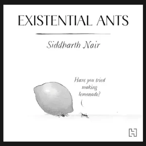 Existential Ants