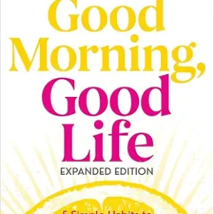Good Morning Good Life