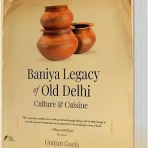 Baniya Legacy Of Old Delhi