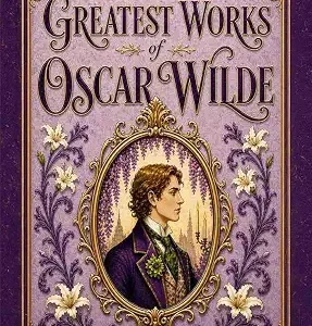 Greatest Works Oscar Wilde