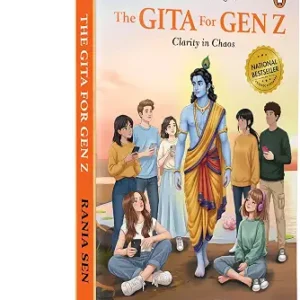 The Gita For Gen Z