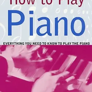 How To Play Piano