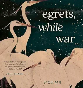 Egrets While War