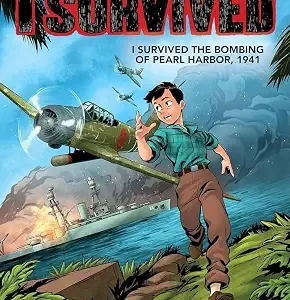I Survived The Graphic Novel # 14 The Bombing Of Pearl Harbor 1941