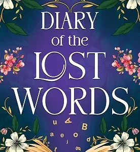 Diary Of The Lost Words