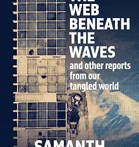 The Web Beneath The Waves