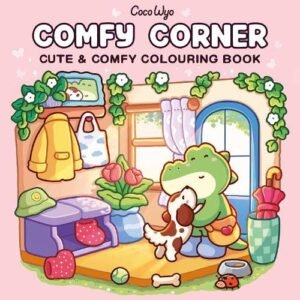 Comfy Corner Cute And Comfy Colouring Book