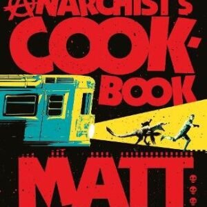 The Dungeon Anarchists Cook Book