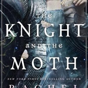The Knight And The Moth