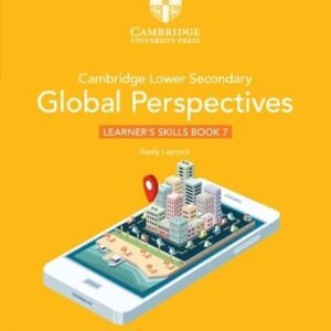 Cambridge Lower Secondary Global Perspectives Learners Skills Book 7 With Digital Access