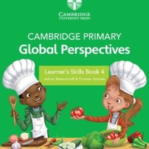 Cambridge Primary Global Perspectives Learners Skills Book 4 With Digital Access