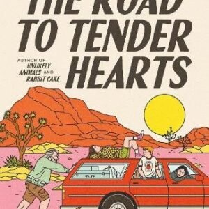 The Road To Tender Hearts