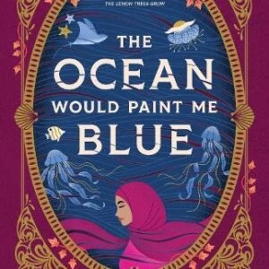 The Ocean Would Paint Me Blue