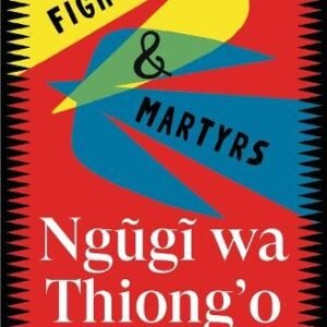 Fighters And Martyrs