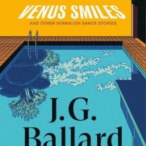 Venus Smiles And Other Vermilion Sands Stories