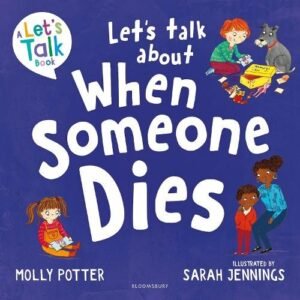 Lets Talk About When Someone Dies