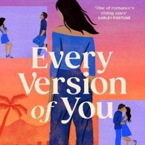 Every Version Of You