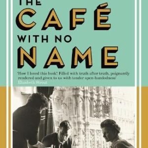 The Cafe With No Name
