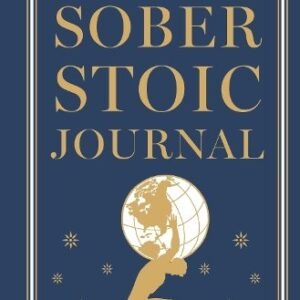 The Sober Stoic Journal