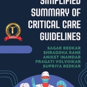 Simplified Summary Of Cricital Care Guideliness