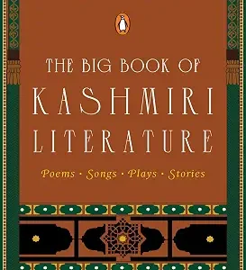 The Big Book Of Kashmiri Literature