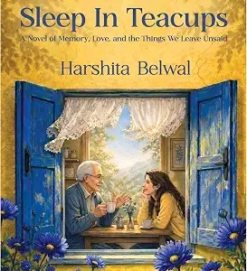 Where Memories Sleep In Teacups
