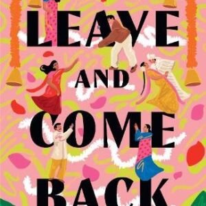 Leave And Come Back