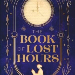 The Book Of Lost Hours